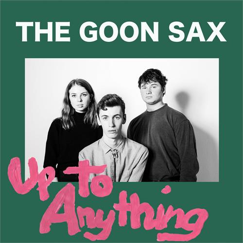 Goon Sax Up To Anything (LP)